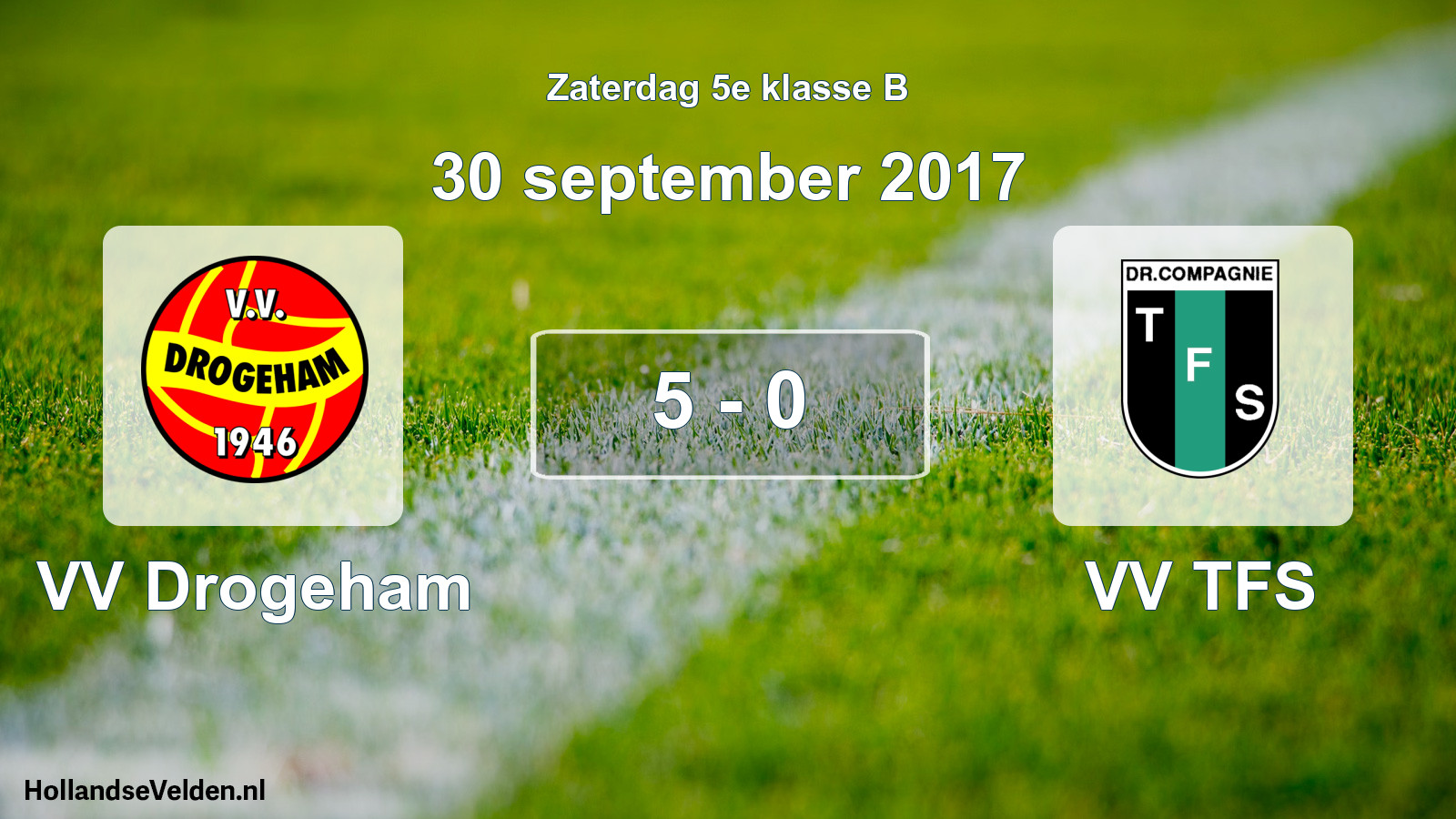 Total number of matches played: VV Drogeham - VV TFS 5 - 0 (30 September 2017)