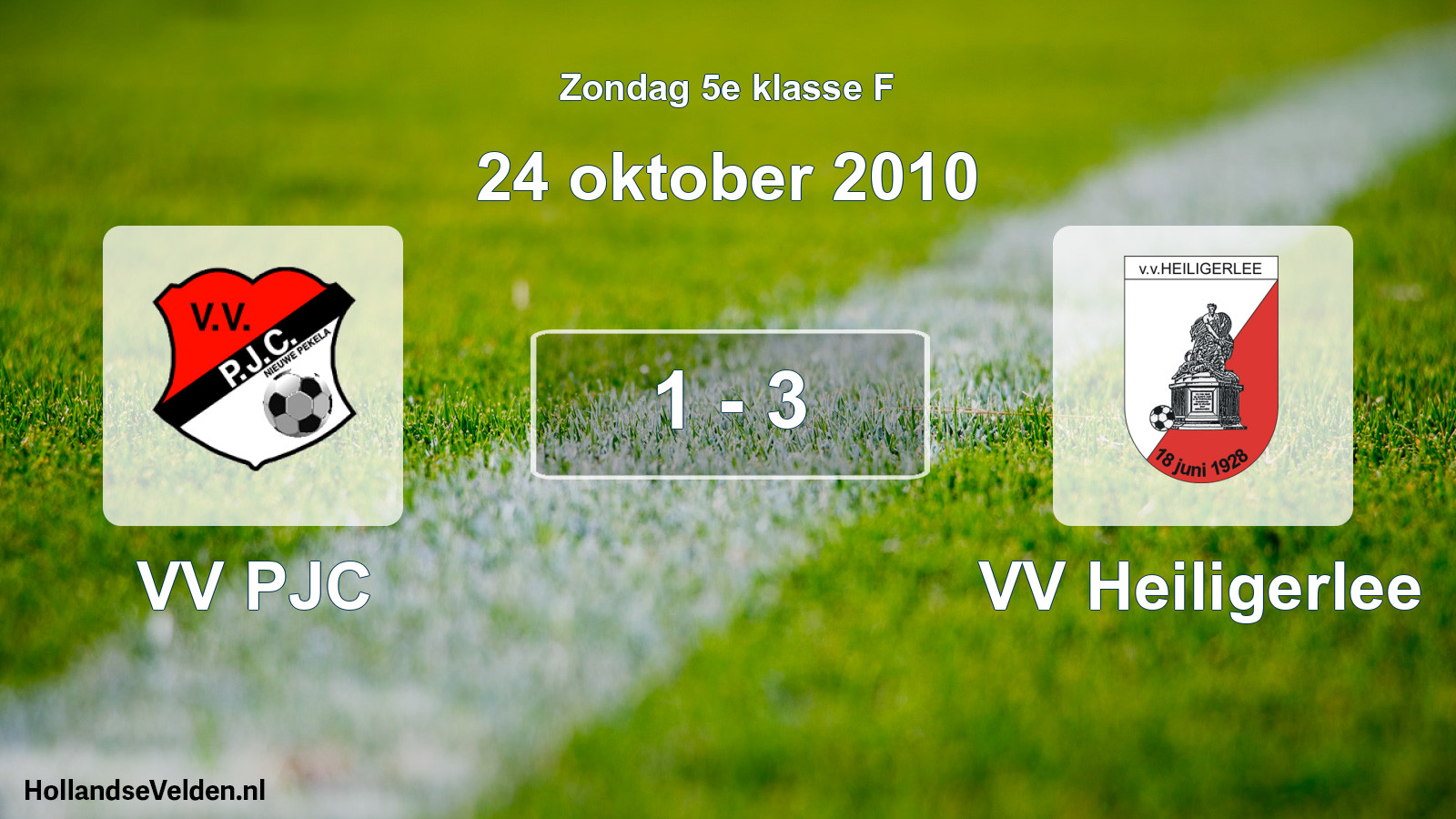 Total number of matches played: VV PJC - VV Heiligerlee 1 - 3 (24 October 2010)