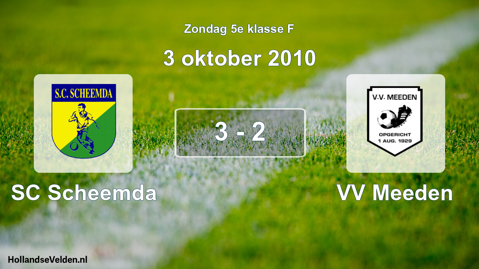 Total number of matches played: SC Scheemda - VV Meeden 3 - 2 (3 October 2010)