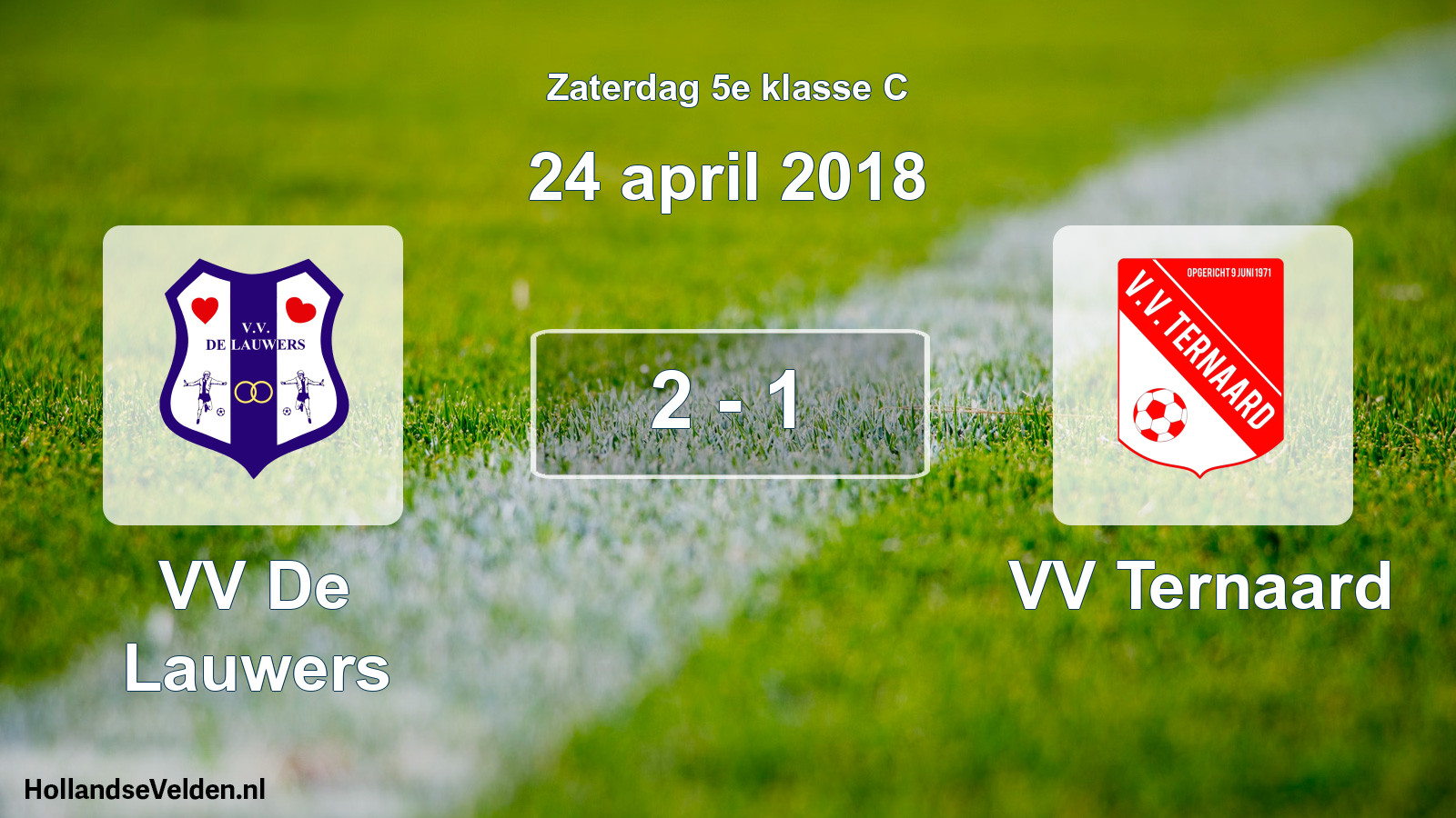 Total number of matches played: VV De Lauwers - VV Ternaard 2 - 1 (24 April 2018)