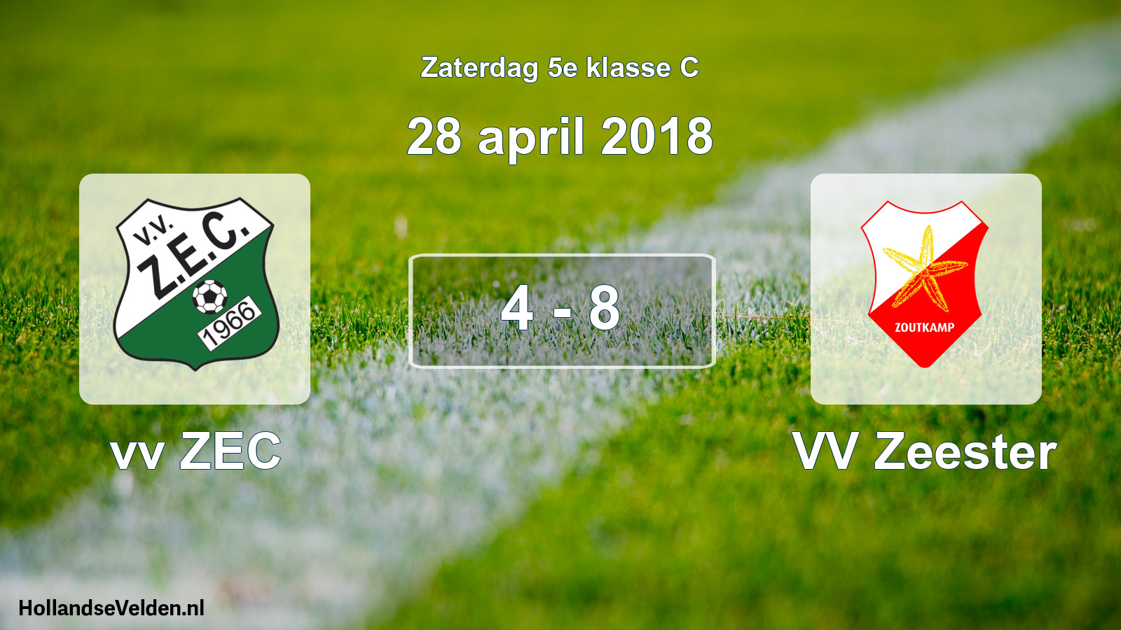Total number of matches played: vv ZEC - VV Zeester 4 - 8 (28 April 2018)