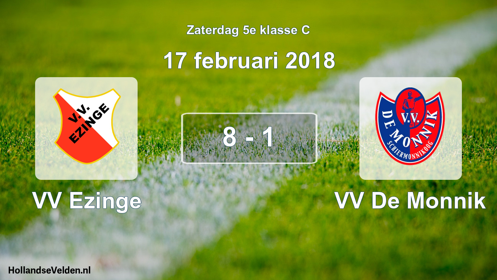 Total number of matches played: VV Ezinge - VV De Monnik 8 - 1 (17 February 2018)