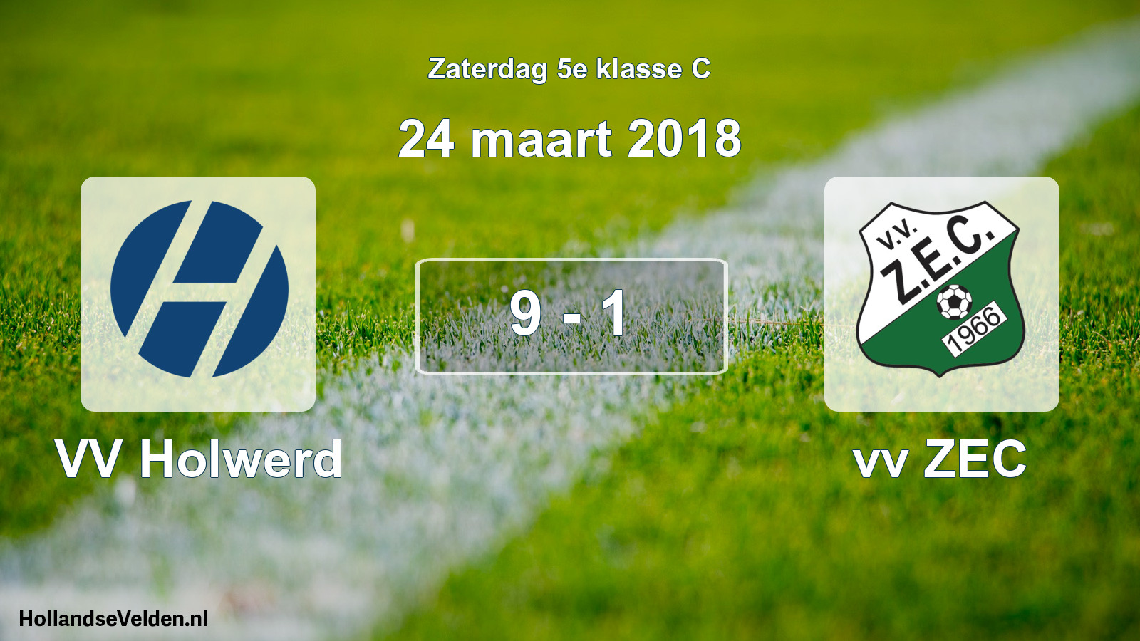 Total number of matches played: VV Holwerd - vv ZEC 9 - 1 (24 March 2018)