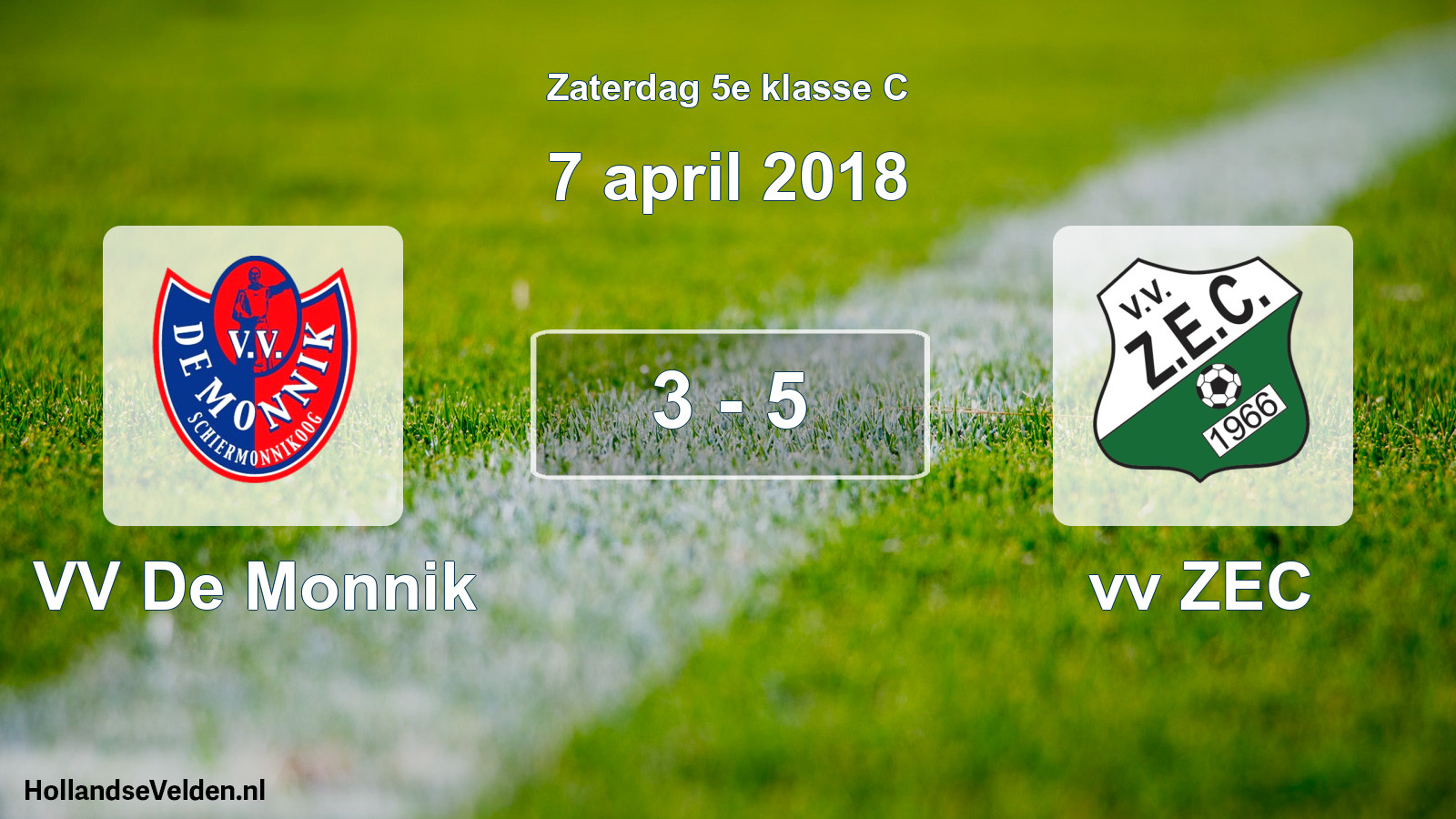 Total number of matches played: VV De Monnik - vv ZEC 3 - 5 (7 April 2018)