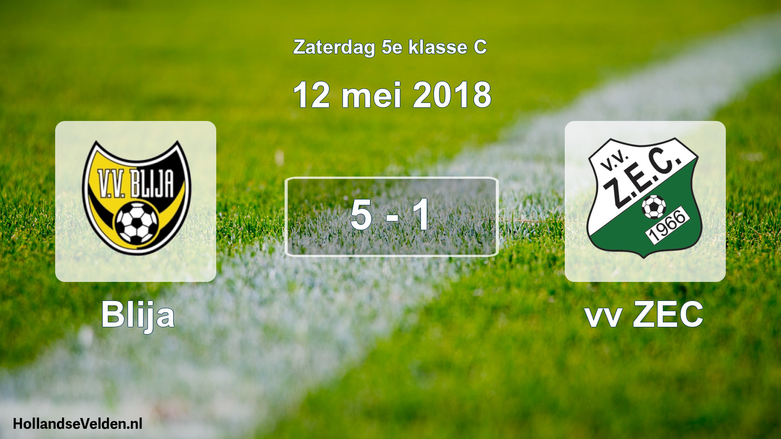 Total number of matches played: Blija - vv ZEC 5 - 1 (12 May 2018)