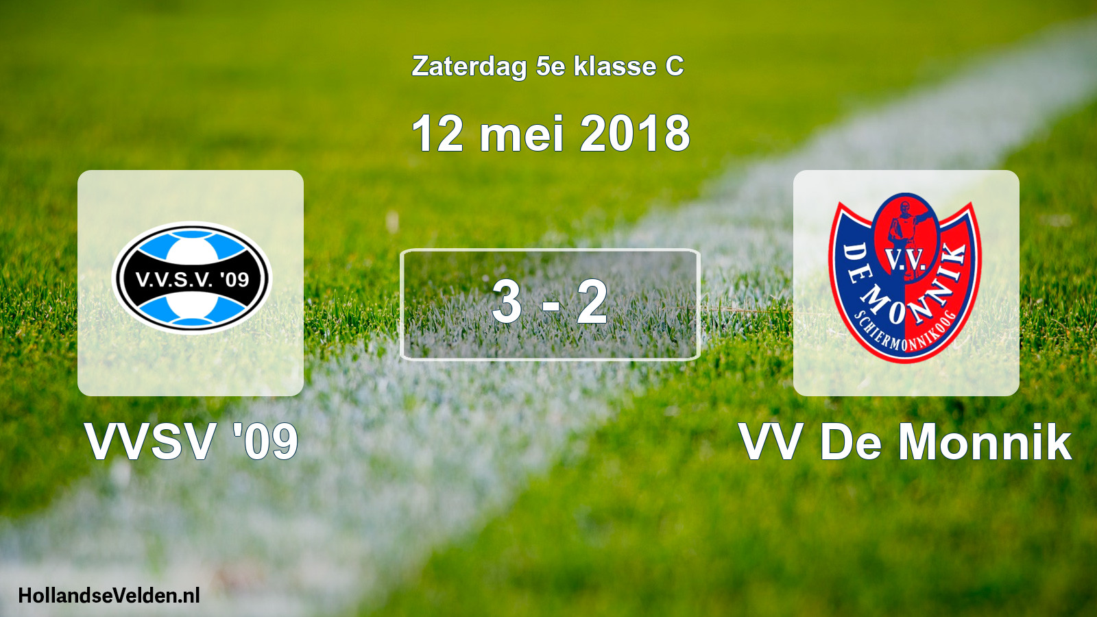 Total number of matches played: VVSV '09 - VV De Monnik 3 - 2 (12 May 2018)