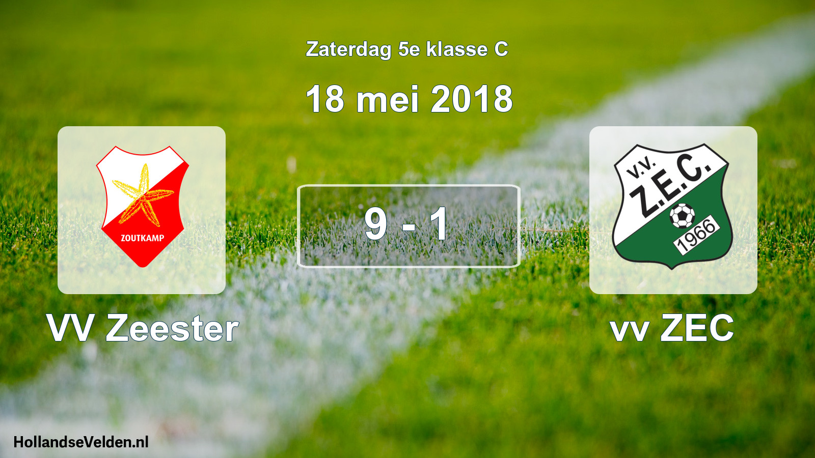 Total number of matches played: VV Zeester - vv ZEC 9 - 1 (18 May 2018)