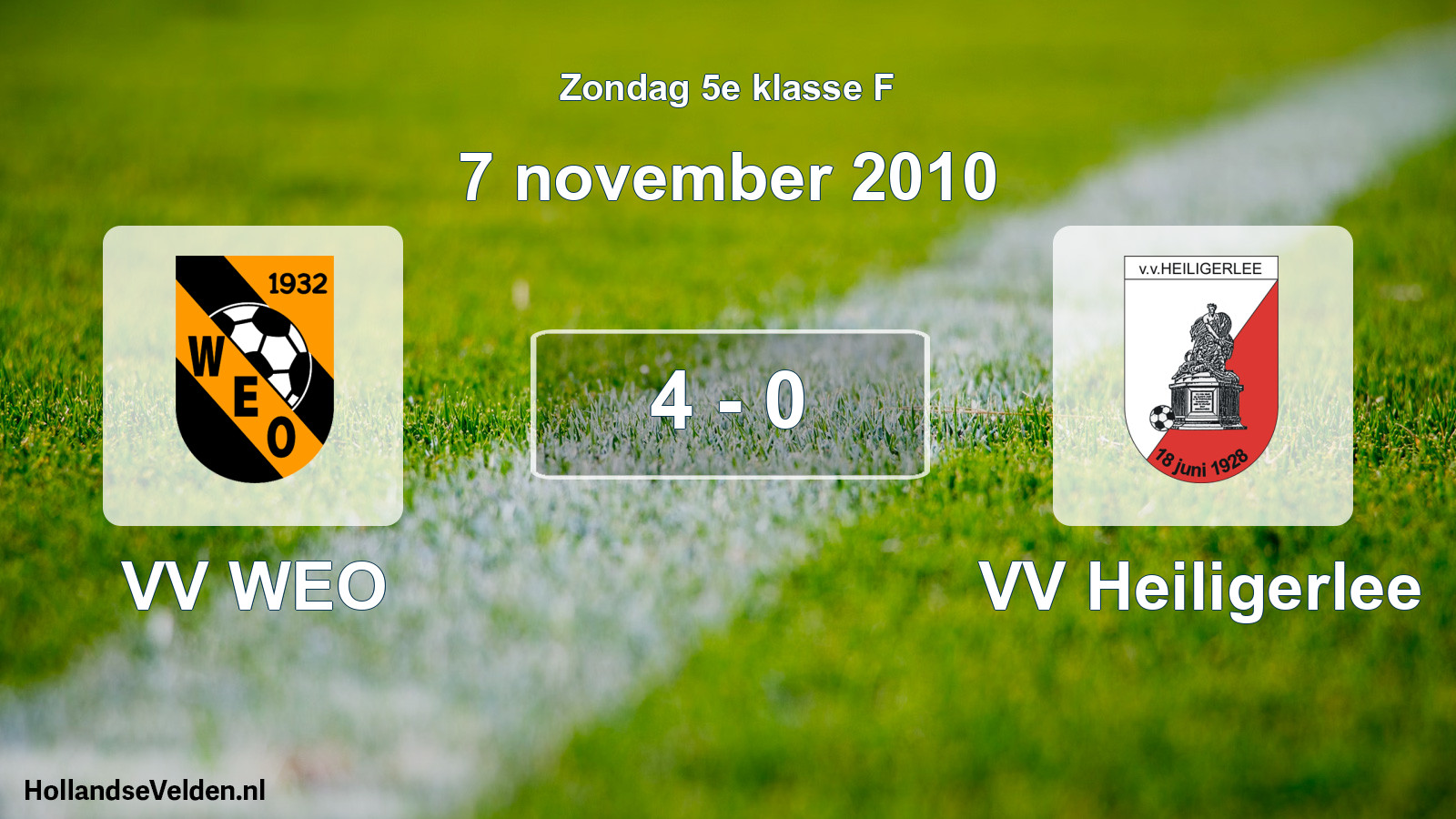 Total number of matches played: VV WEO - VV Heiligerlee 4 - 0 (7 November 2010)