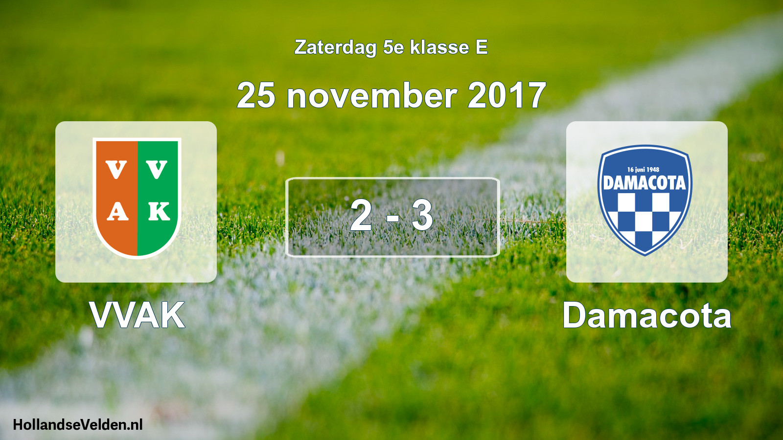 Total number of matches played: VVAK - Damacota 2 - 3 (25 November 2017)