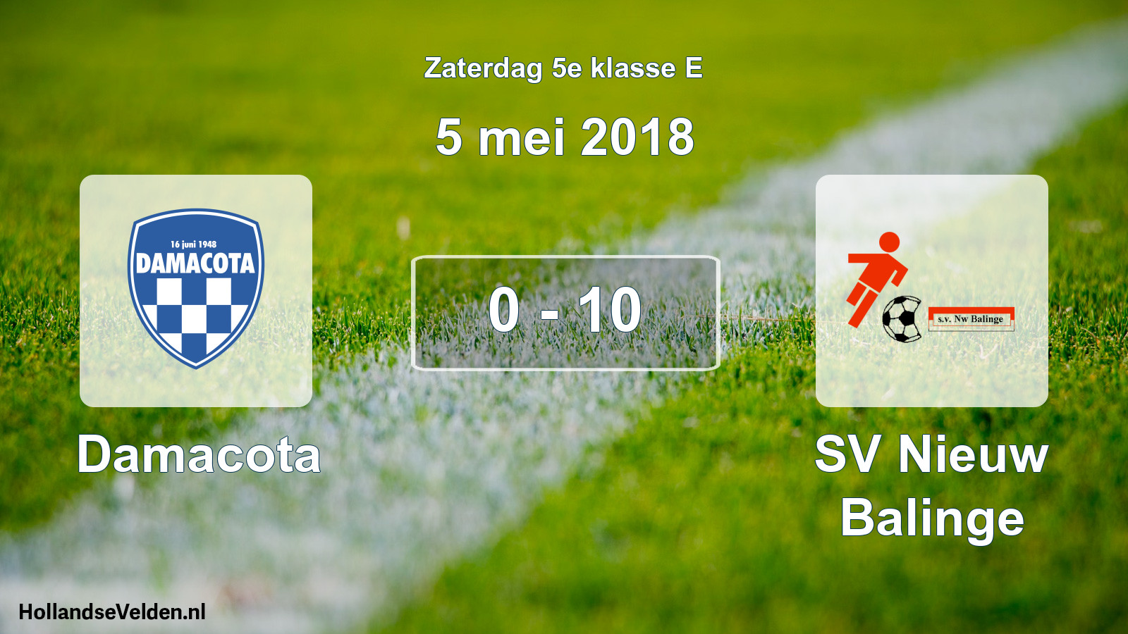 Total number of matches played: Damacota - SV Nieuw Balinge 0 - 10 (5 May 2018)