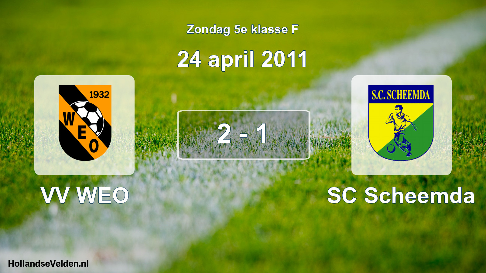 Total number of matches played: VV WEO - SC Scheemda 2 - 1 (24 April 2011)