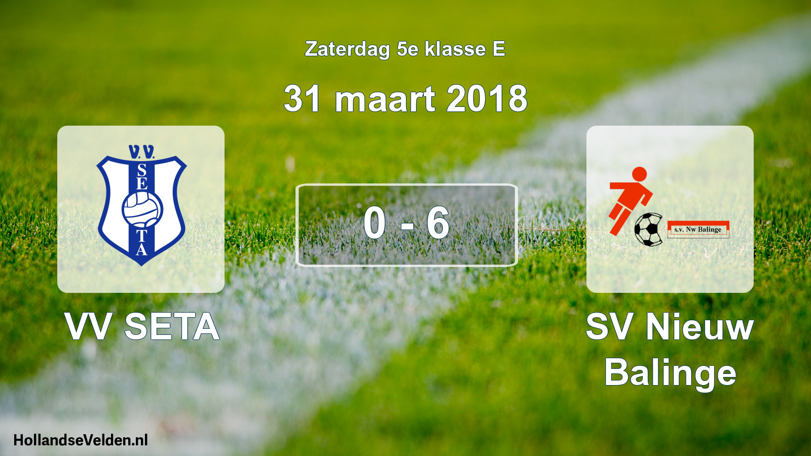 Total number of matches played: VV SETA - SV Nieuw Balinge 0 - 6 (31 March 2018)