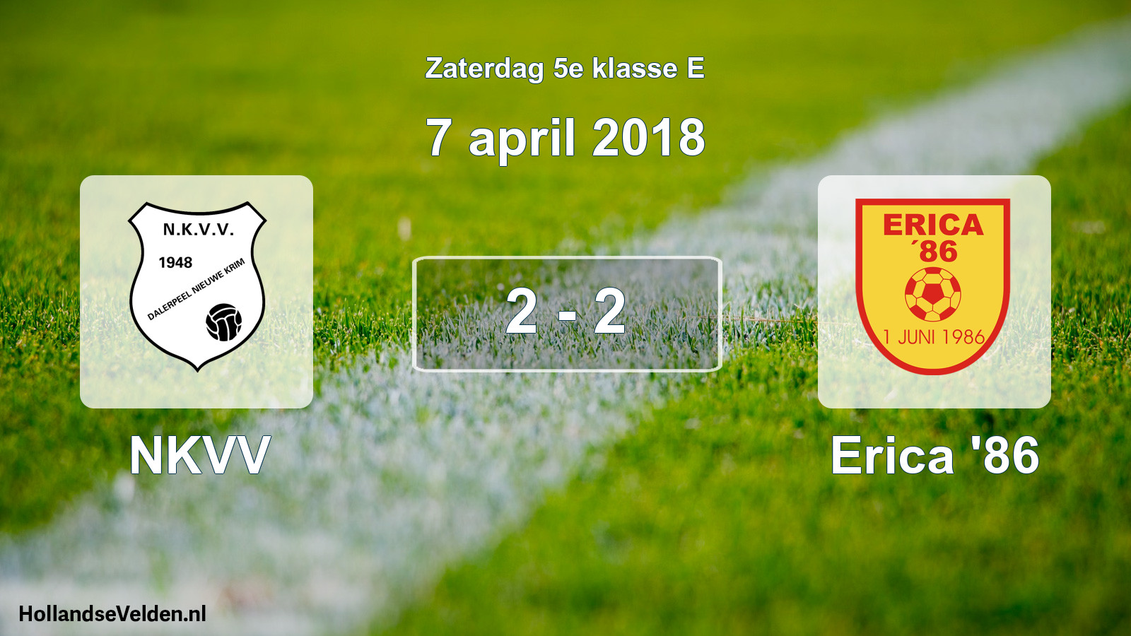 Total number of matches played: NKVV - Erica '86 2 - 2 (7 April 2018)