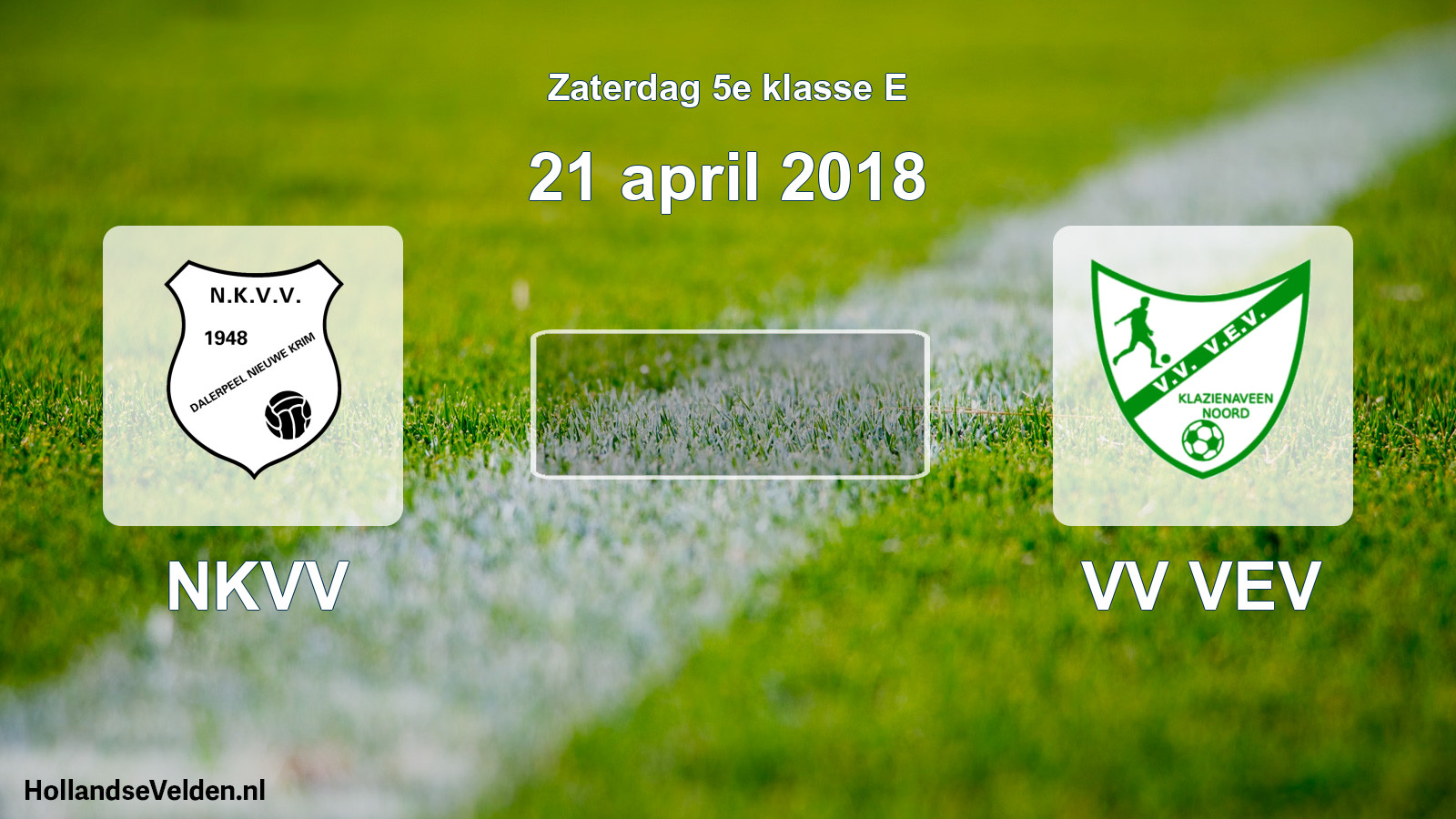 Scheduled Match: NKVV - VV VEV (21 April 2018)