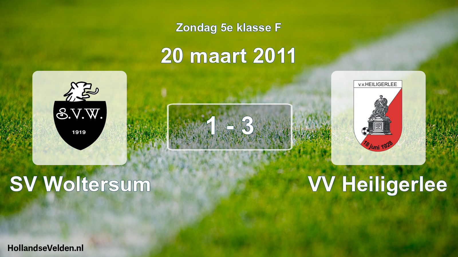 Total number of matches played: SV Woltersum - VV Heiligerlee 1 - 3 (20 March 2011)
