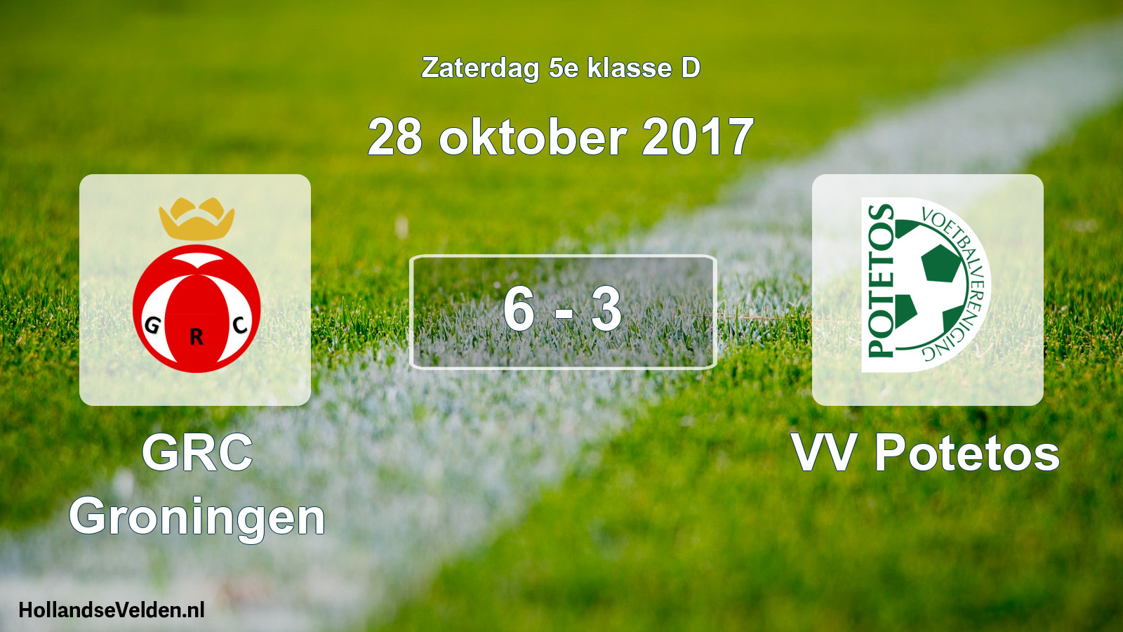 Total number of matches played: GRC Groningen - VV Potetos 6 - 3 (28 October 2017)