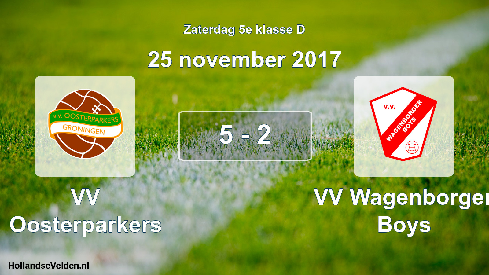 Total number of matches played: VV Oosterparkers - VV Wagenborger Boys 5 - 2 (25 November 2017)