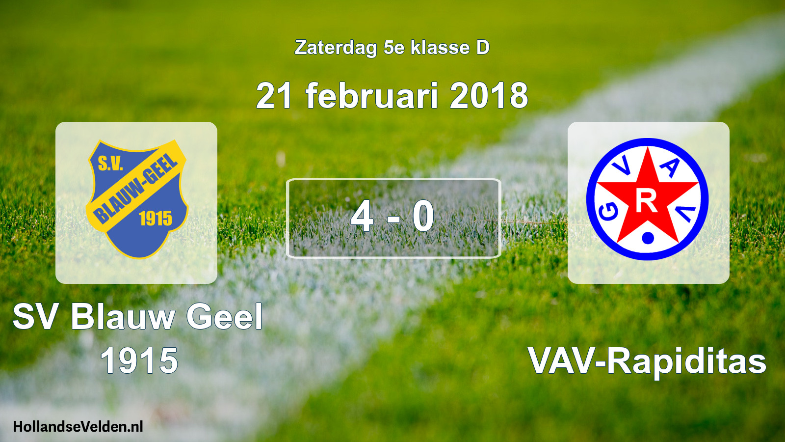 Total number of matches played: SV Blauw Geel 1915 - GVAV-Rapiditas 4 - 0 (21 February 2018)