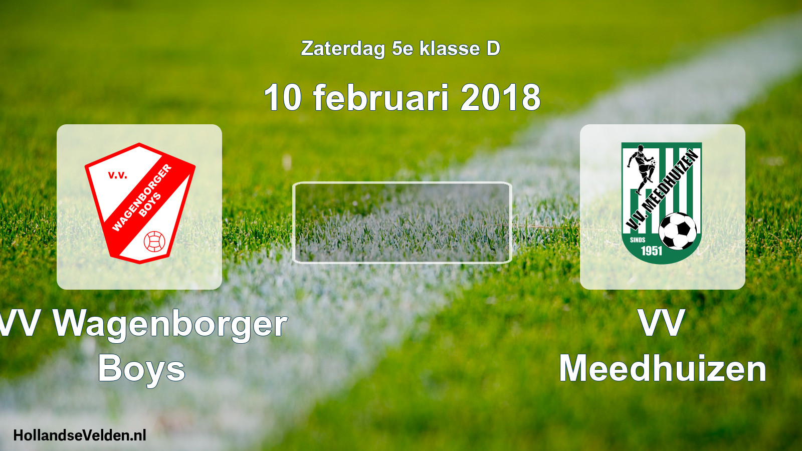 Scheduled Match: VV Wagenborger Boys - VV Meedhuizen (10 February 2018)