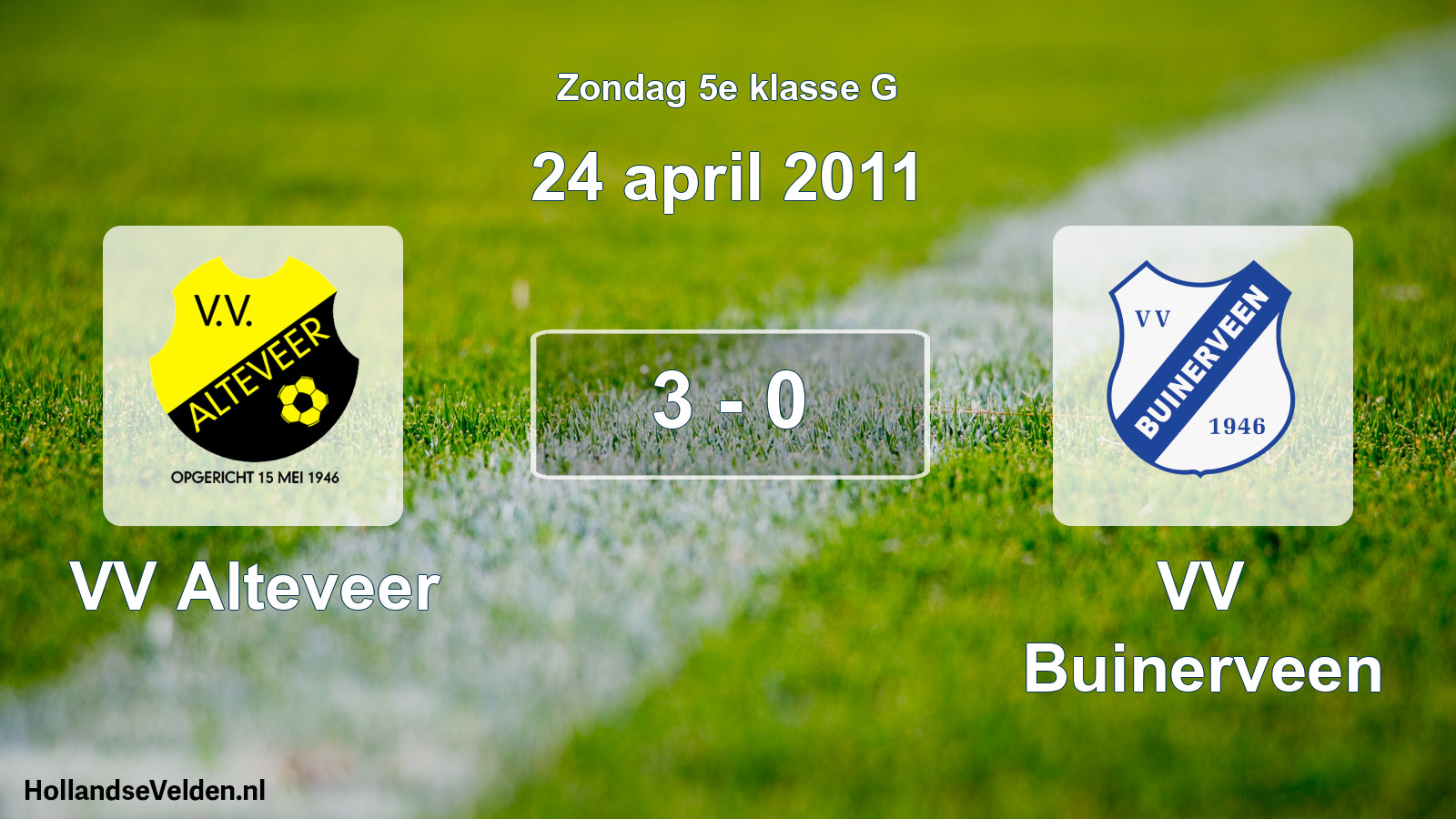 Total number of matches played: VV Alteveer - VV Buinerveen 3 - 0 (24 April 2011)