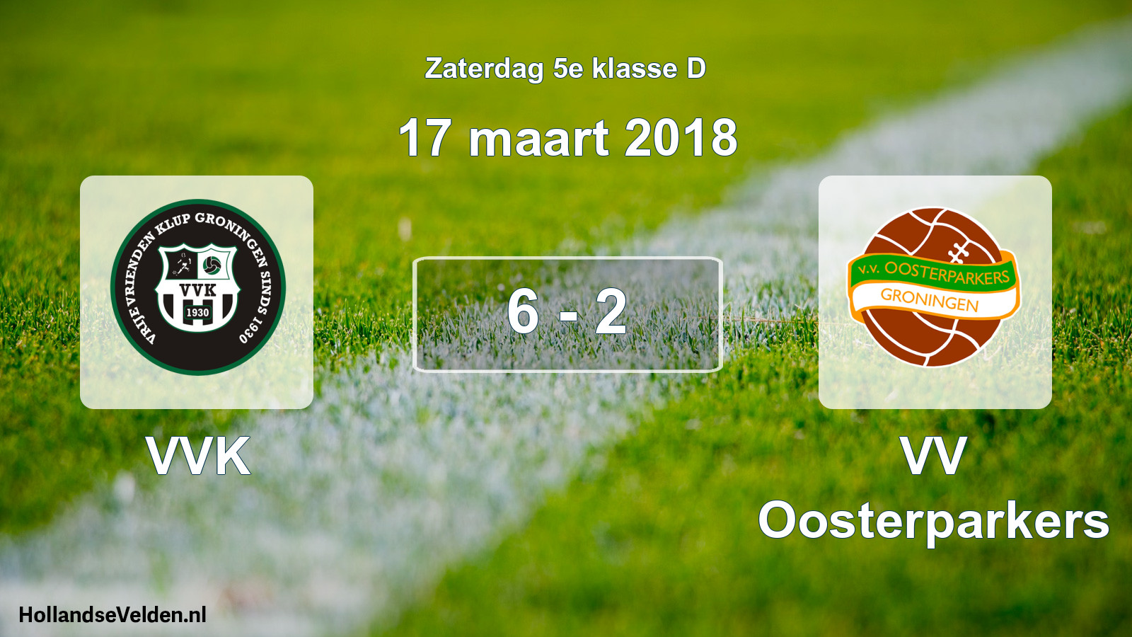 Total number of matches played: VVK - VV Oosterparkers 6 - 2 (17 March 2018)