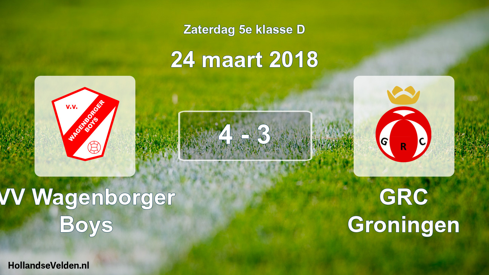 Total number of matches played: VV Wagenborger Boys - GRC Groningen 4 - 3 (24 March 2018)