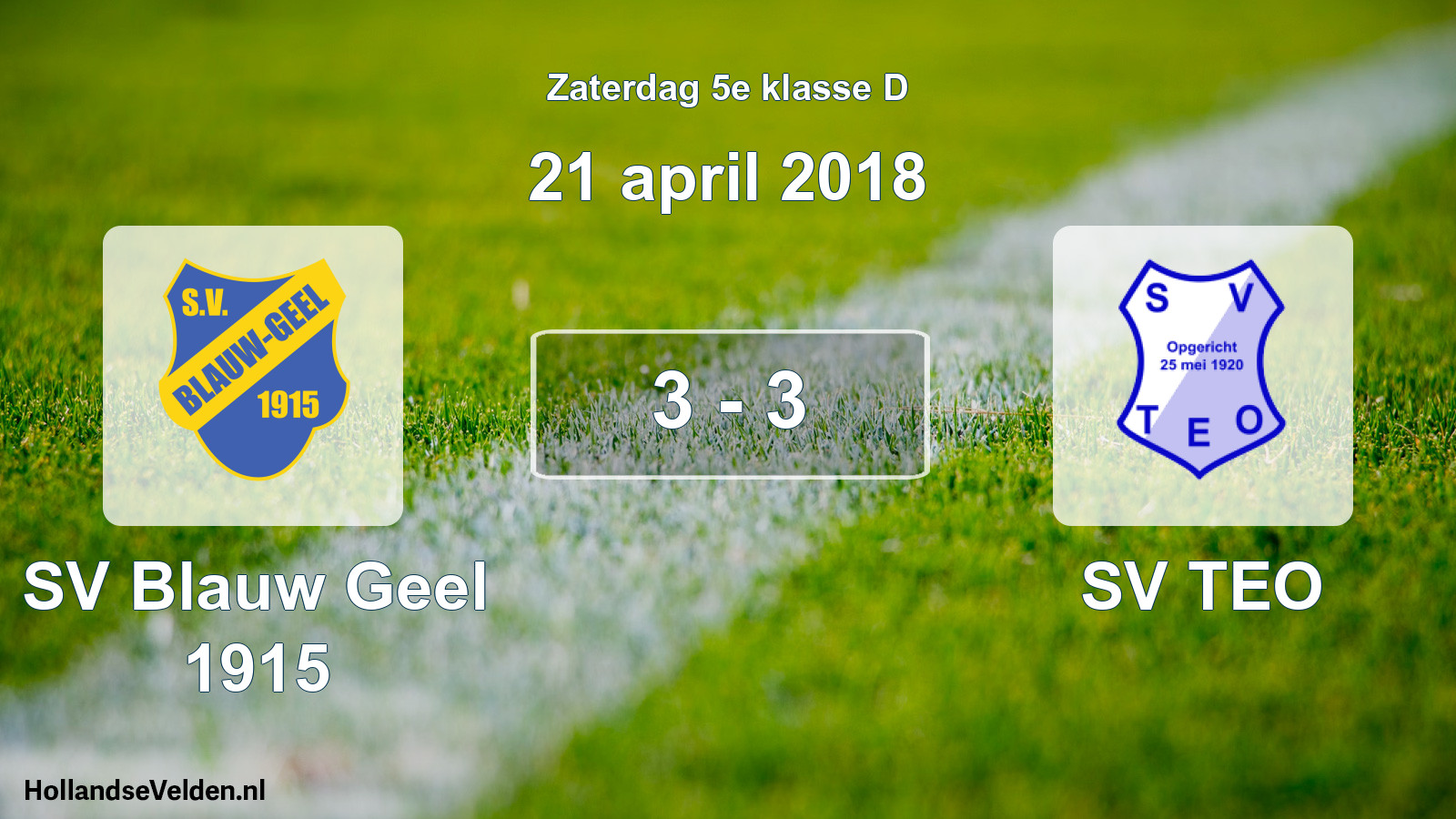 Total number of matches played: SV Blauw Geel 1915 - SV TEO 3 - 3 (21 April 2018)