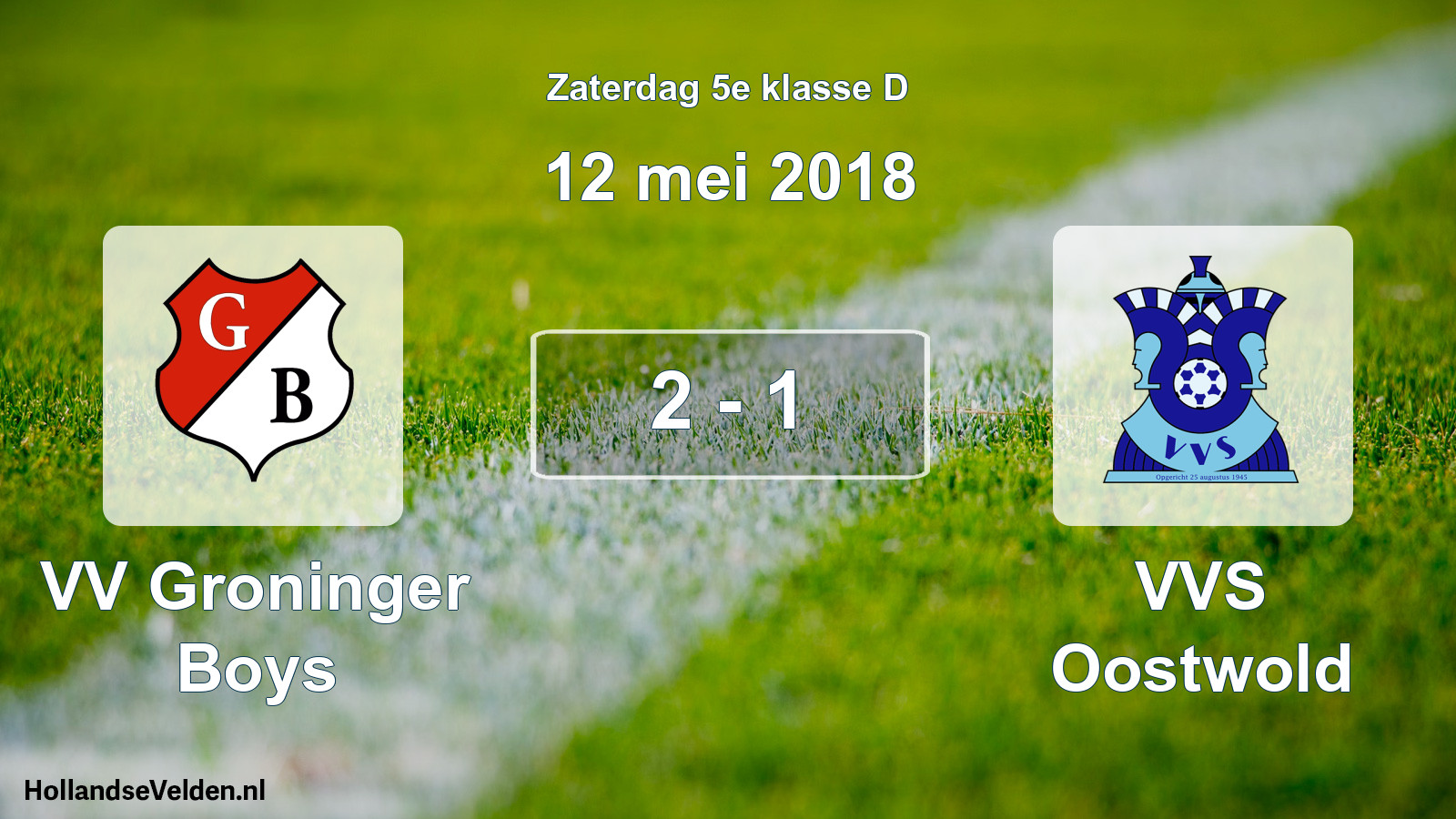 Total number of matches played: VV Groninger Boys - VVS Oostwold 2 - 1 (12 May 2018)