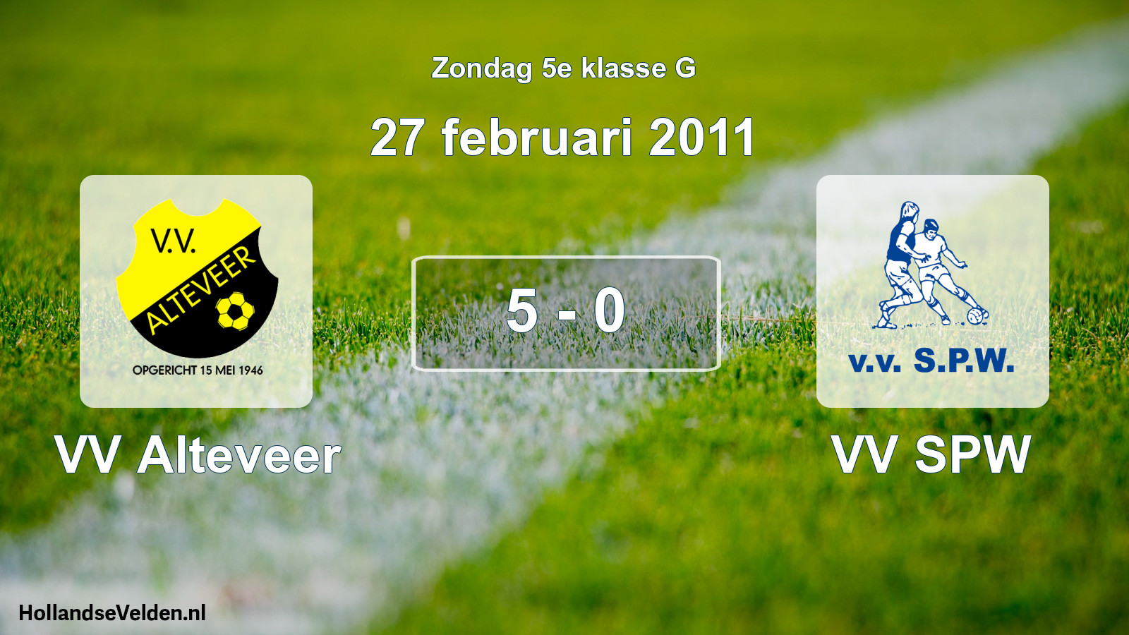 Total number of matches played: VV Alteveer - VV SPW 5 - 0 (27 February 2011)