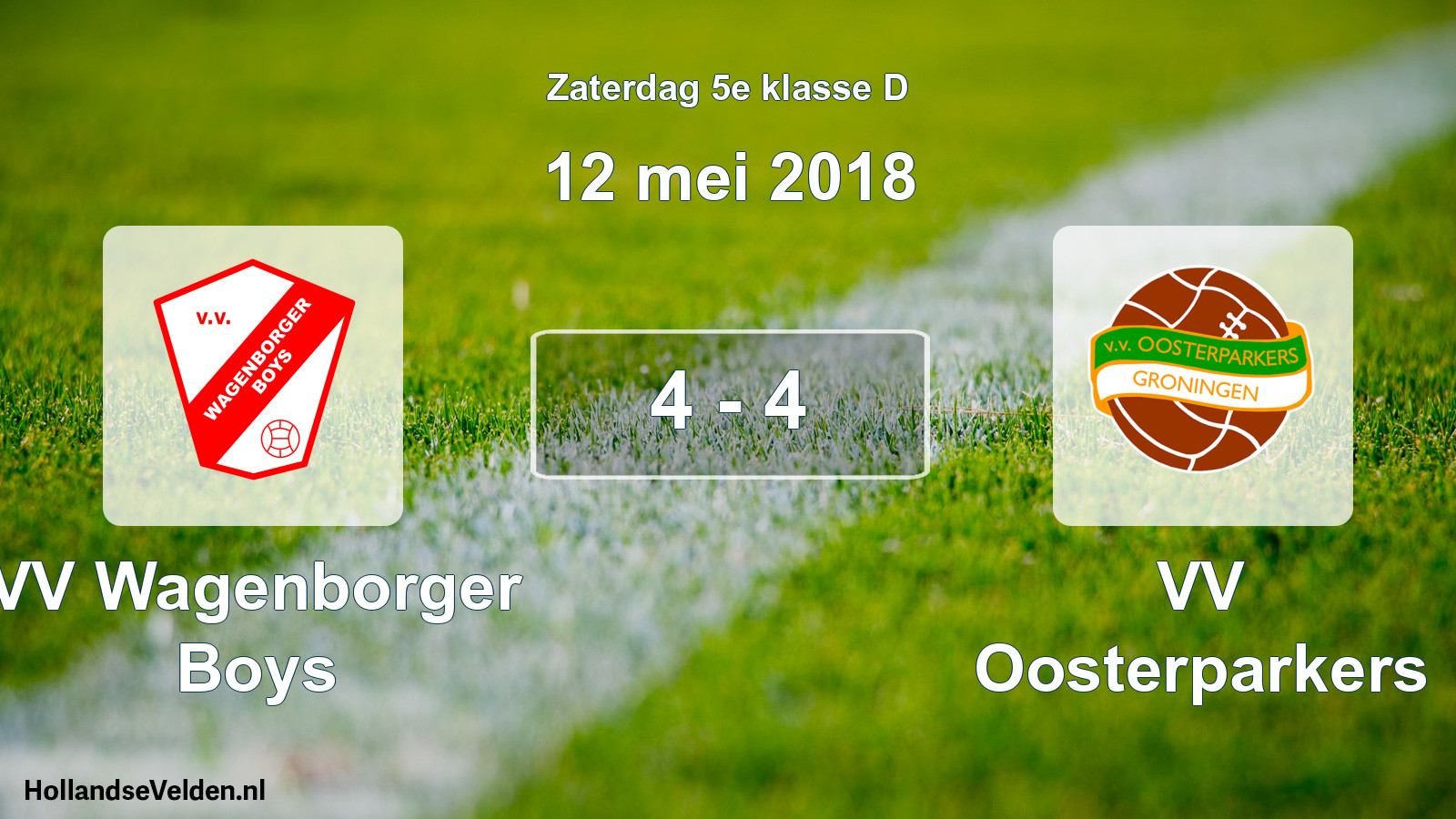 Total number of matches played: VV Wagenborger Boys - VV Oosterparkers 4 - 4 (12 May 2018)