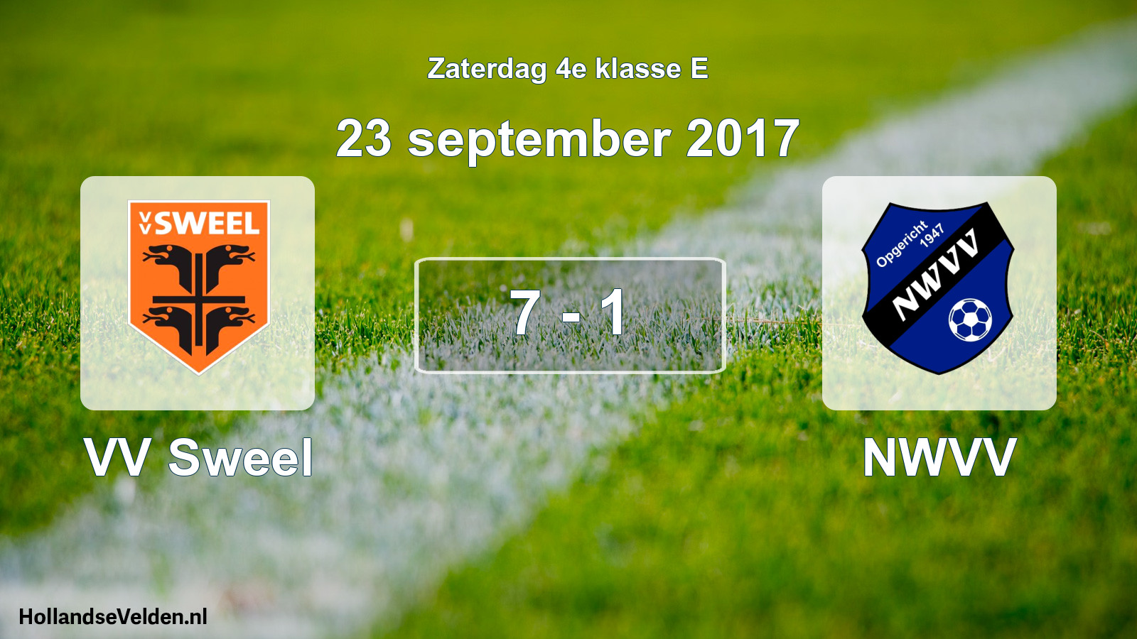 Total number of matches played: VV Sweel - NWVV 7 - 1 (23 September 2017)