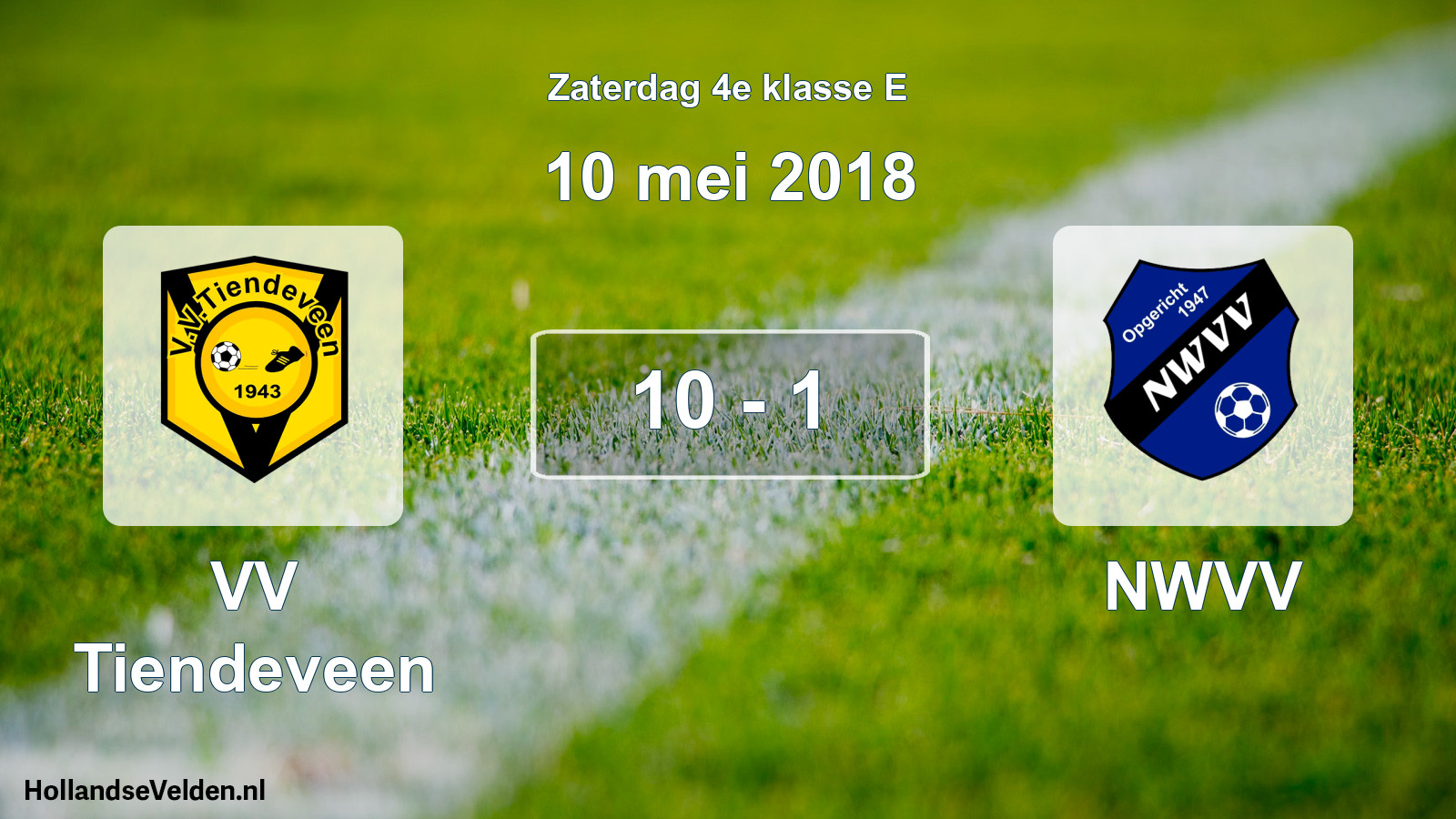 Total number of matches played: VV Tiendeveen - NWVV 10 - 1 (10 May 2018)
