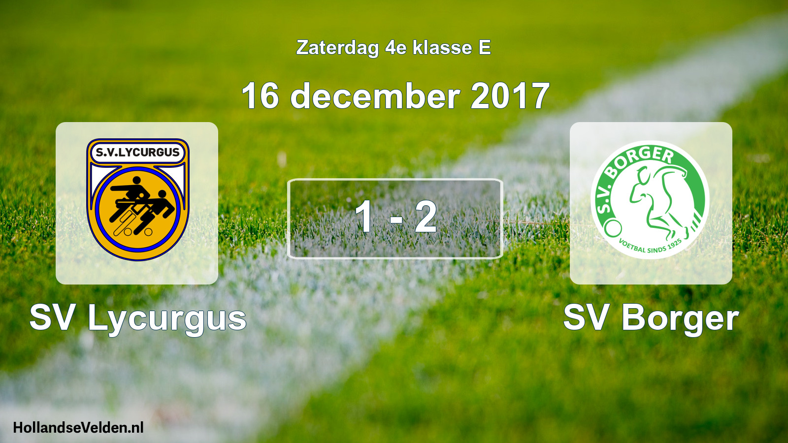 Total number of matches played: SV Lycurgus - SV Borger 1 - 2 (16 December 2017)
