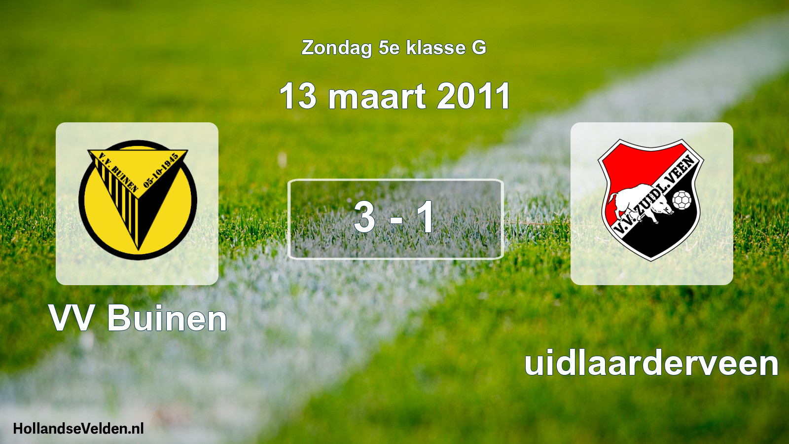 Total number of matches played: VV Buinen - Zuidlaarderveen 3 - 1 (13 March 2011)