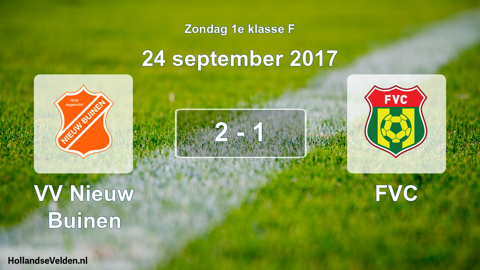 Total number of matches played: VV Nieuw Buinen - FVC 2 - 1 (24 September 2017)
