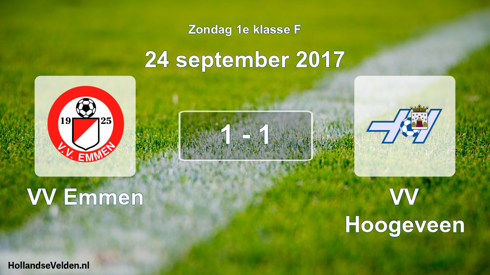 Total number of matches played: VV Emmen - VV Hoogeveen 1 - 1 (24 September 2017)