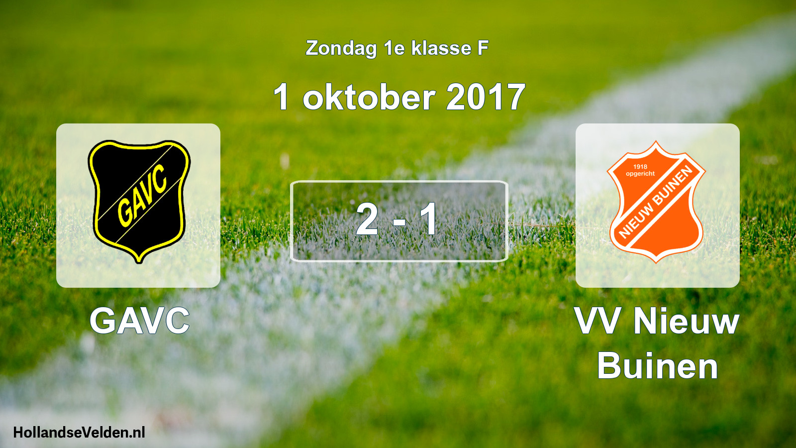 Total number of matches played: GAVC - VV Nieuw Buinen 2 - 1 (1 October 2017)