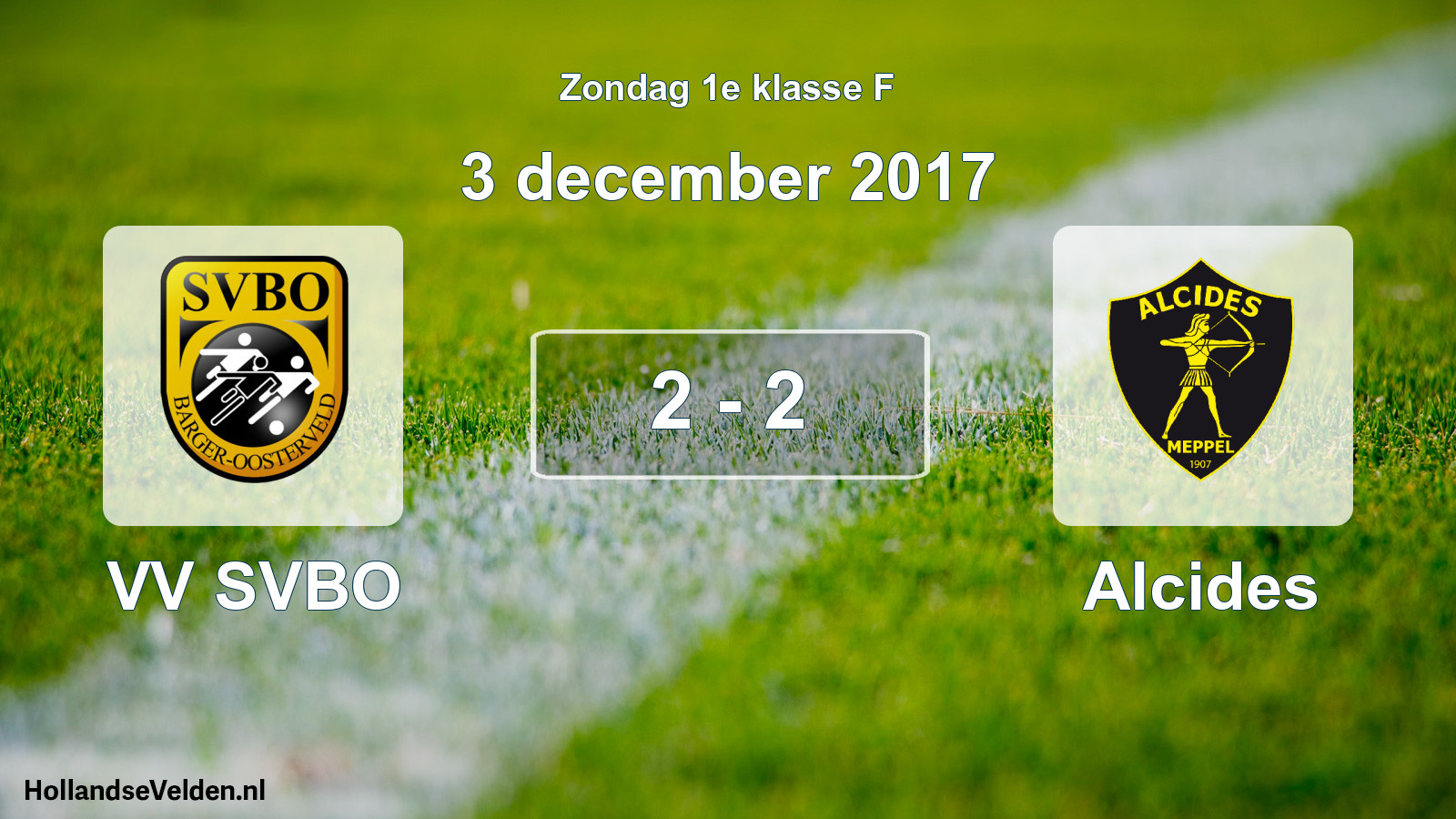 Total number of matches played: VV SVBO - Alcides 2 - 2 (3 December 2017)