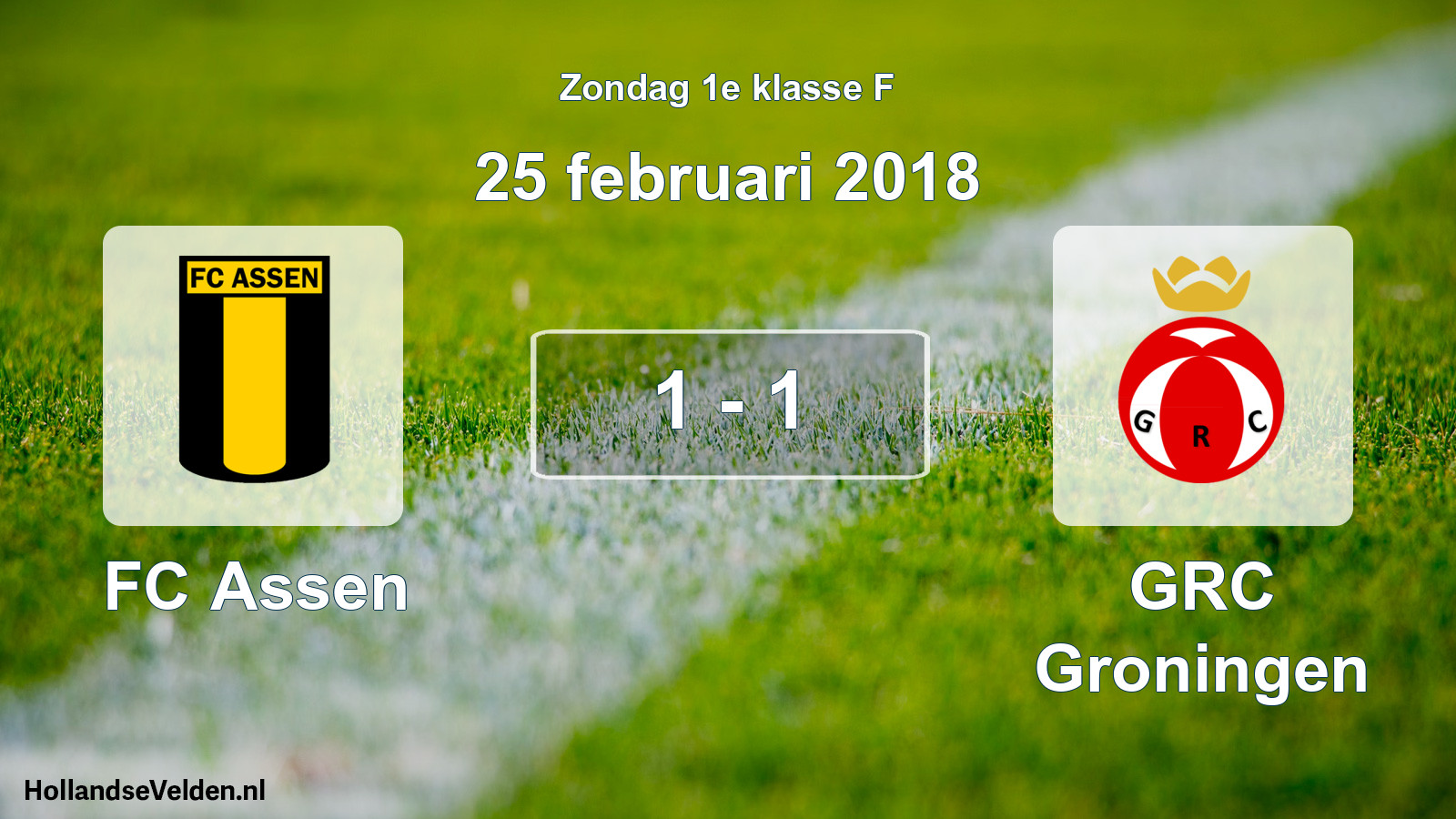 Total number of matches played: FC Assen - GRC Groningen 1 - 1 (25 February 2018)