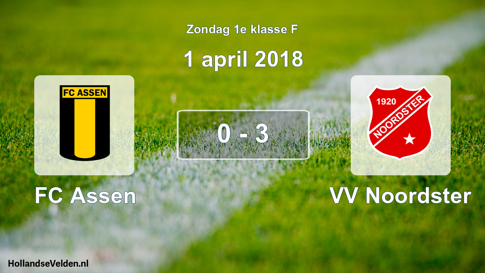 Total number of matches played: FC Assen - VV Noordster 0 - 3 (1 April 2018)