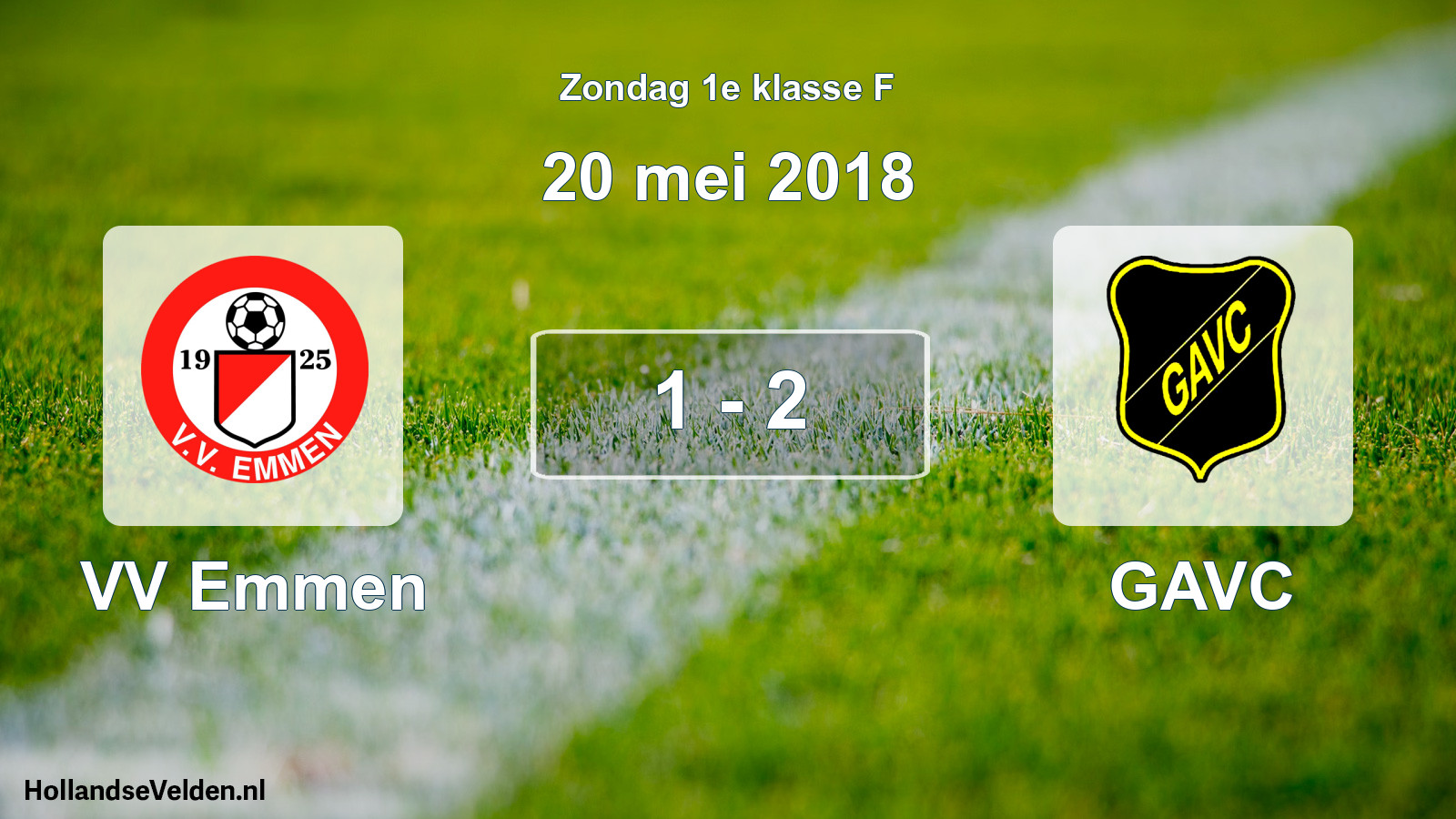 Total number of matches played: VV Emmen - GAVC 1 - 2 (20 May 2018)