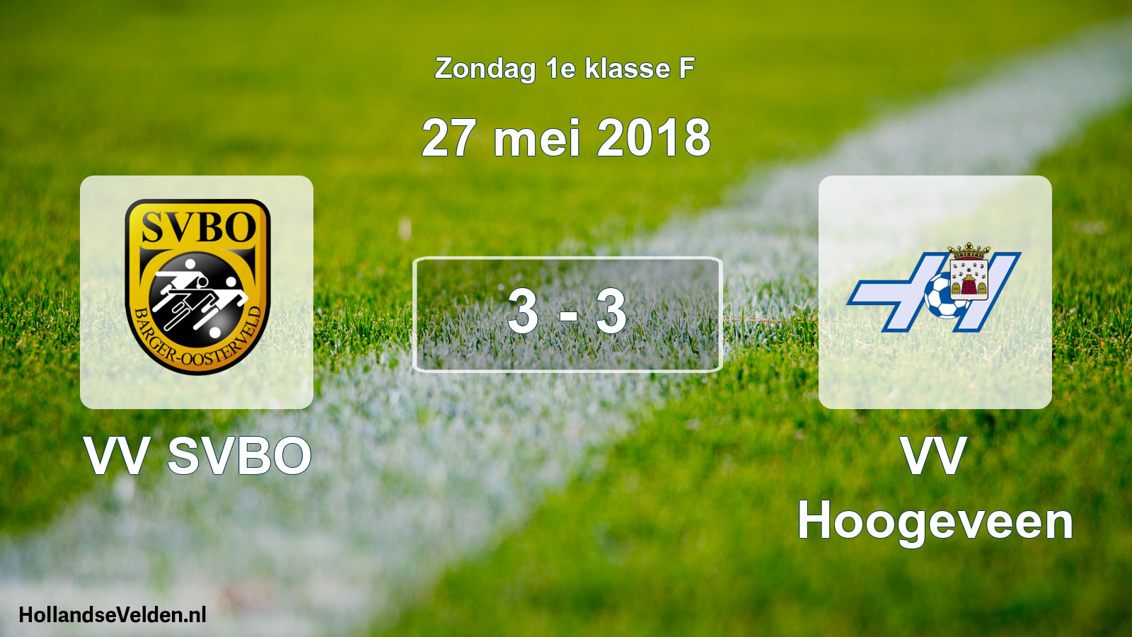 Total number of matches played: VV SVBO - VV Hoogeveen 3 - 3 (27 May 2018)
