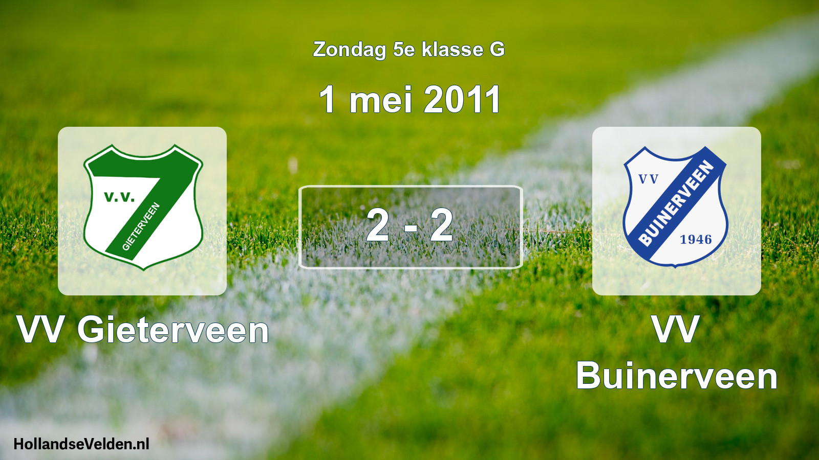 Total number of matches played: VV Gieterveen - VV Buinerveen 2 - 2 (1 May 2011)