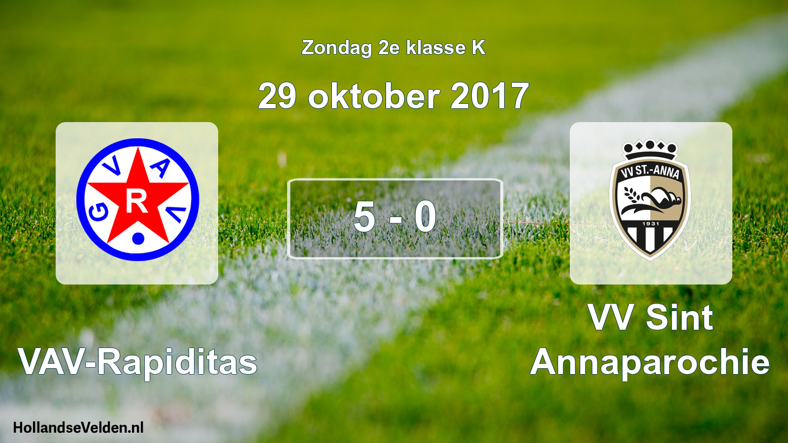 Total number of matches played: GVAV-Rapiditas - VV Sint Annaparochie 5 - 0 (29 October 2017)
