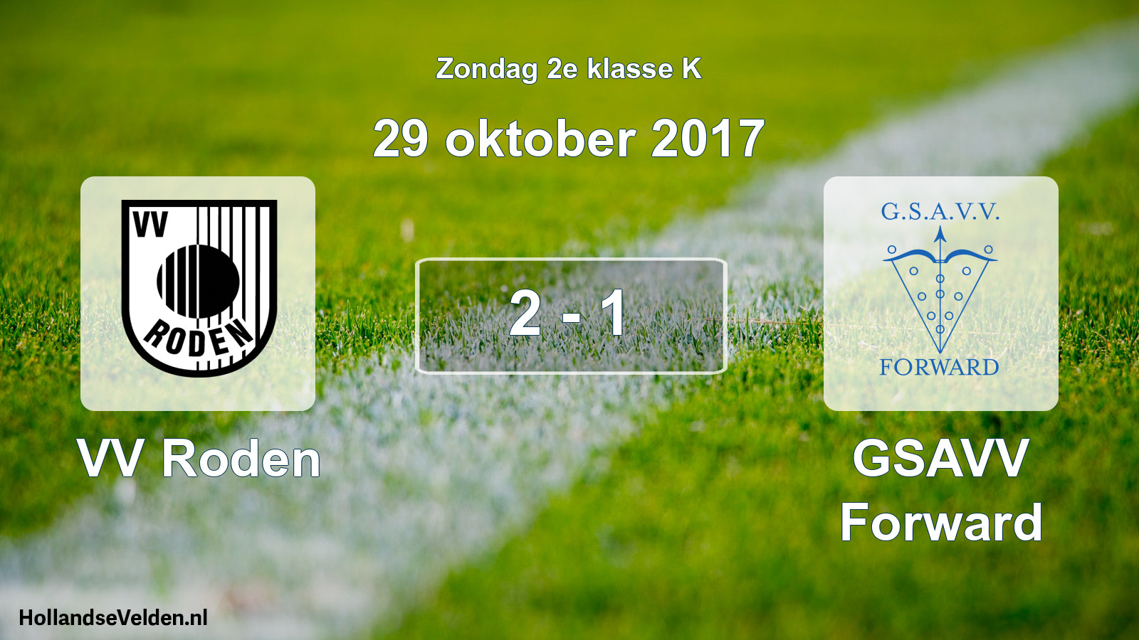 Total number of matches played: VV Roden - GSAVV Forward 2 - 1 (29 October 2017)