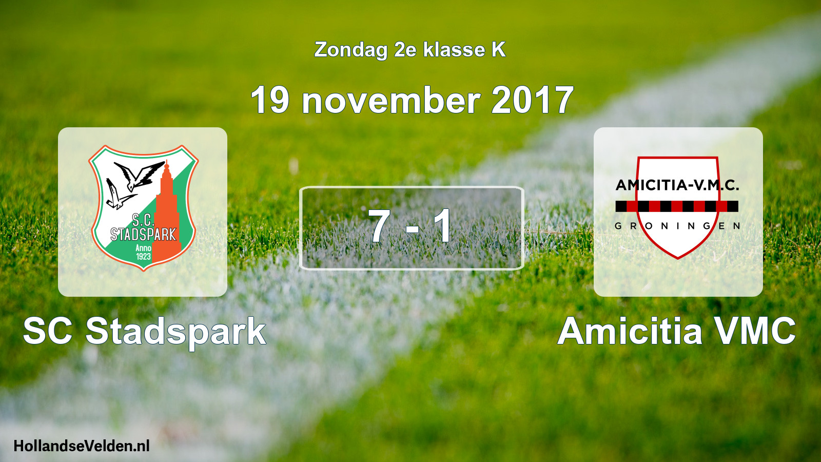 Total number of matches played: SC Stadspark - Amicitia VMC 7 - 1 (19 November 2017)