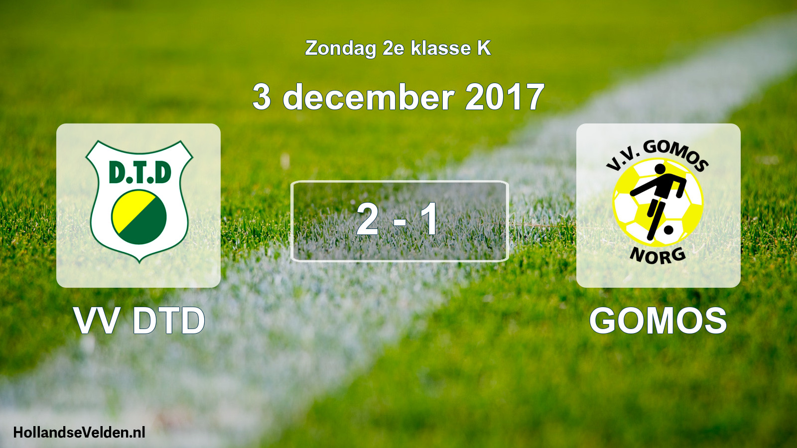 Total number of matches played: VV DTD - GOMOS 2 - 1 (3 December 2017)
