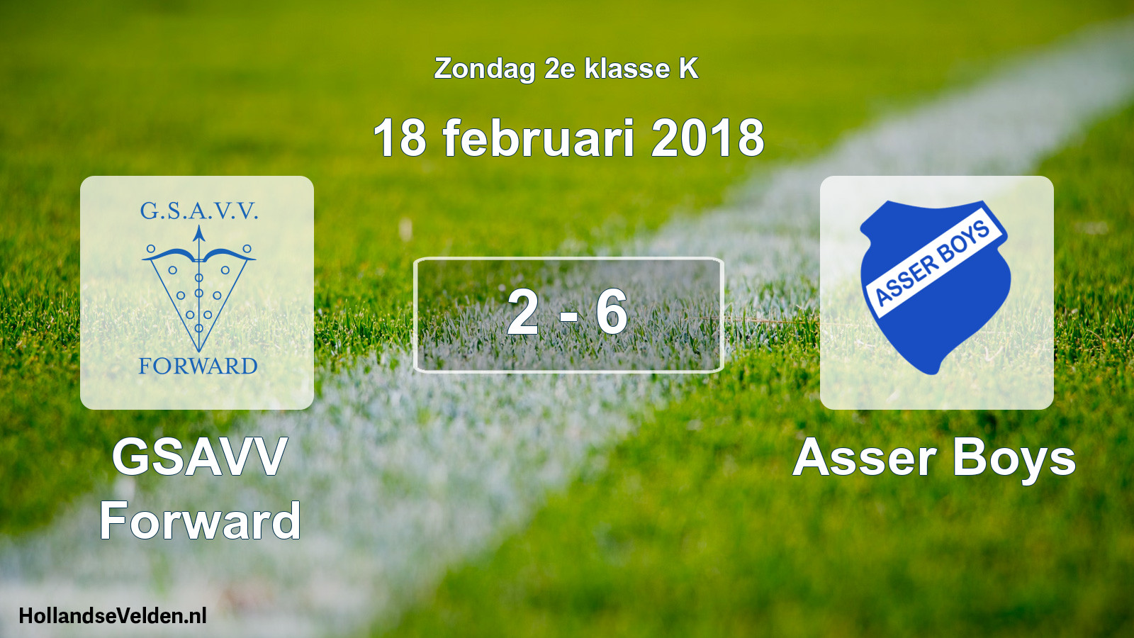 Total number of matches played: GSAVV Forward - Asser Boys 2 - 6 (18 February 2018)