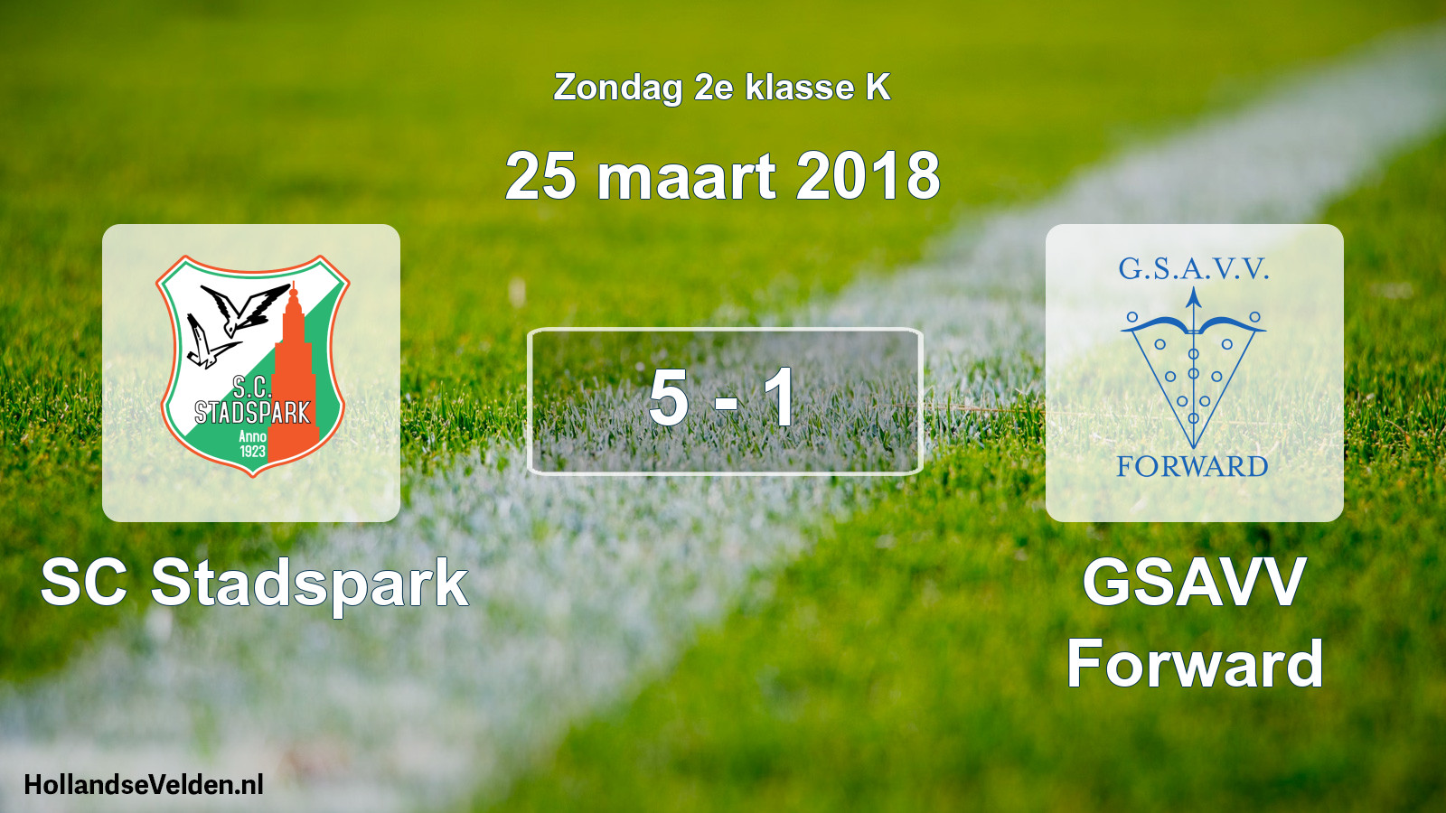Total number of matches played: SC Stadspark - GSAVV Forward 5 - 1 (25 March 2018)