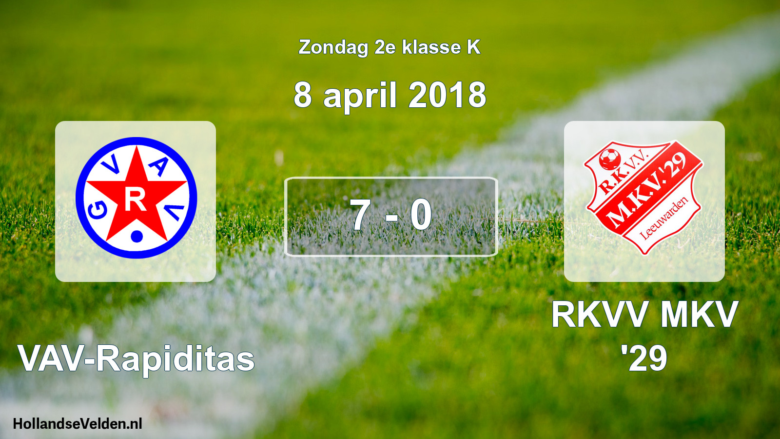 Total number of matches played: GVAV-Rapiditas - RKVV MKV '29 7 - 0 (8 April 2018)
